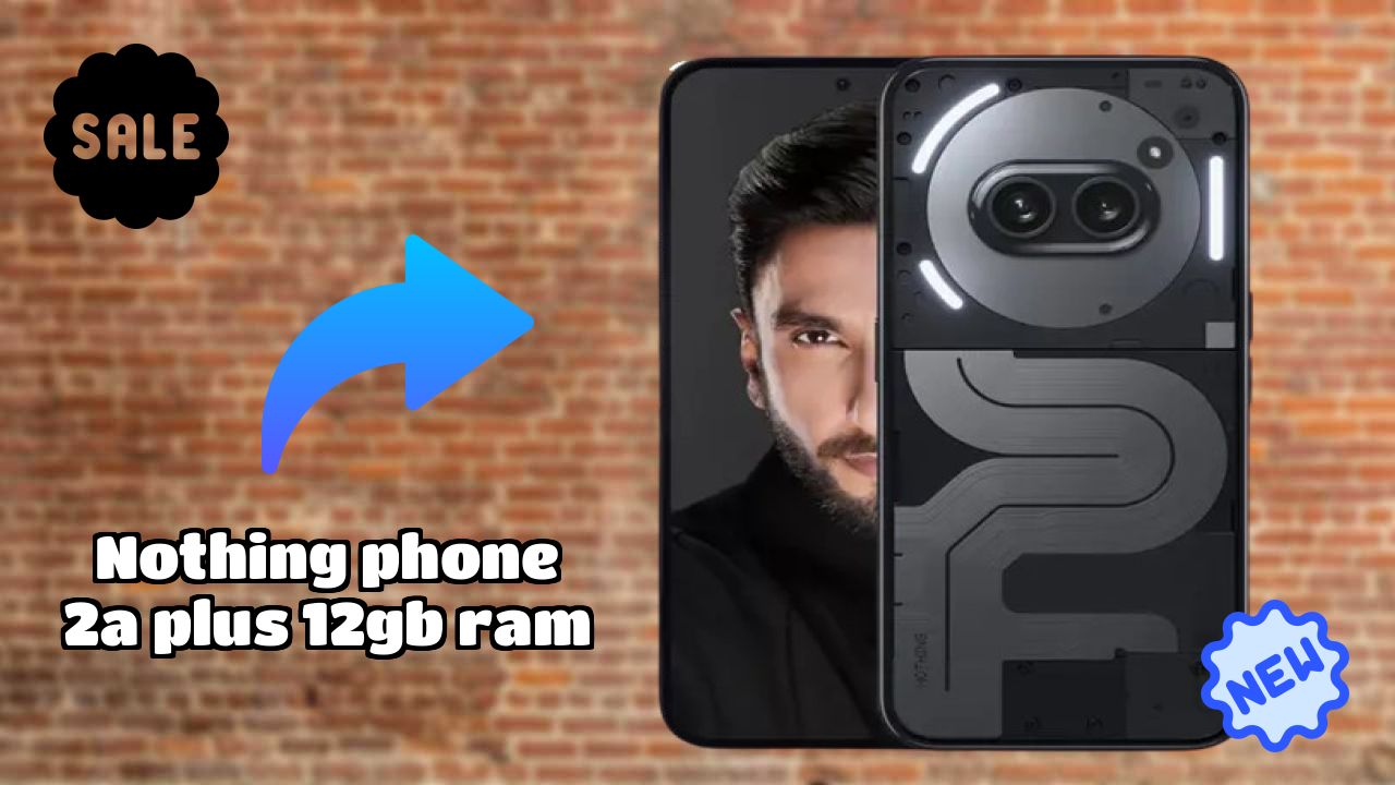 Nothing Phone 2a Plus 12GB RAM Hands-On Review: MediaTek Dimensity 7350 Pro Performance Tested
