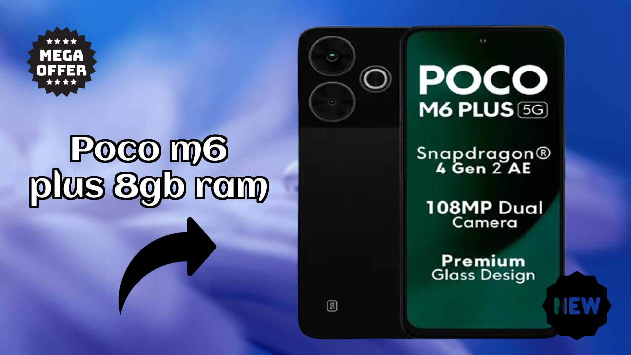 POCO M6 Plus 8GB RAM Price Review: ₹10,374 Complete Analysis