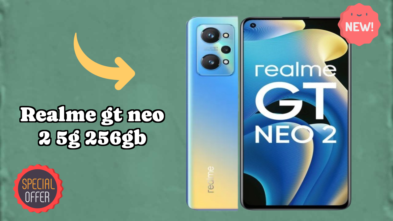 Realme GT Neo 2 5G 256GB Display Analysis: AMOLED Explained