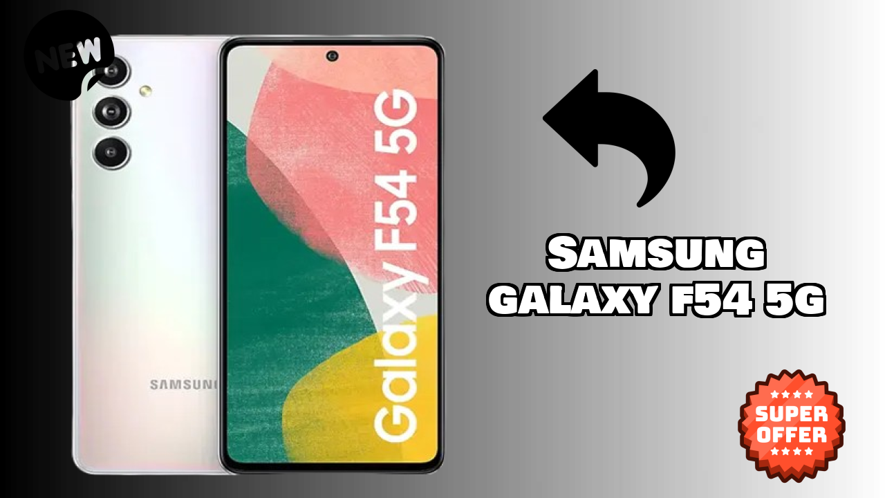 Samsung Galaxy F54 5G vs Samsung: Complete Feature Compare